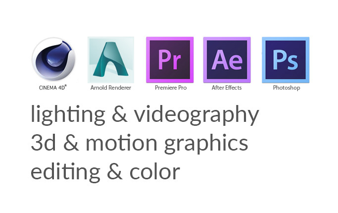 Lighting & Videography, 3D & Motion Graphics, Editing & Color